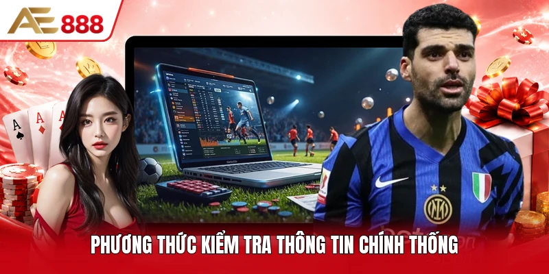 Phương thức kiểm tra thông tin chính thống